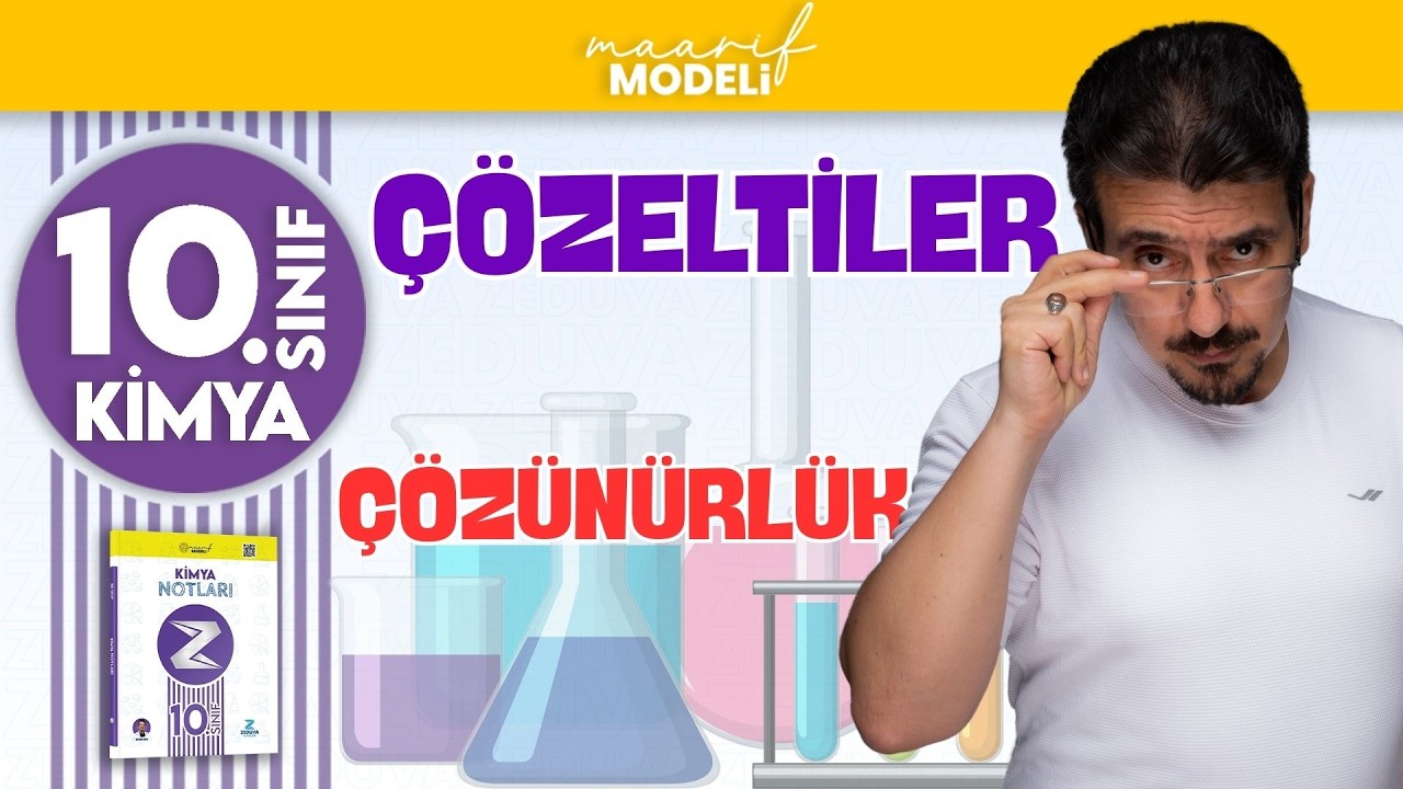 Çözünürlük | 2.Ünite | 10.sınıf kimya yeni müfredat ( maarif model )
