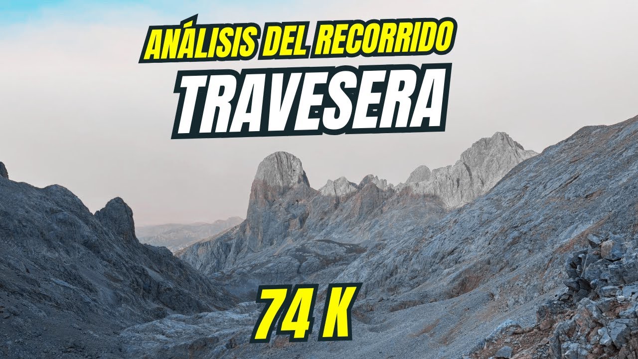 Travesera Picos Europa. Análisis del recorrido.