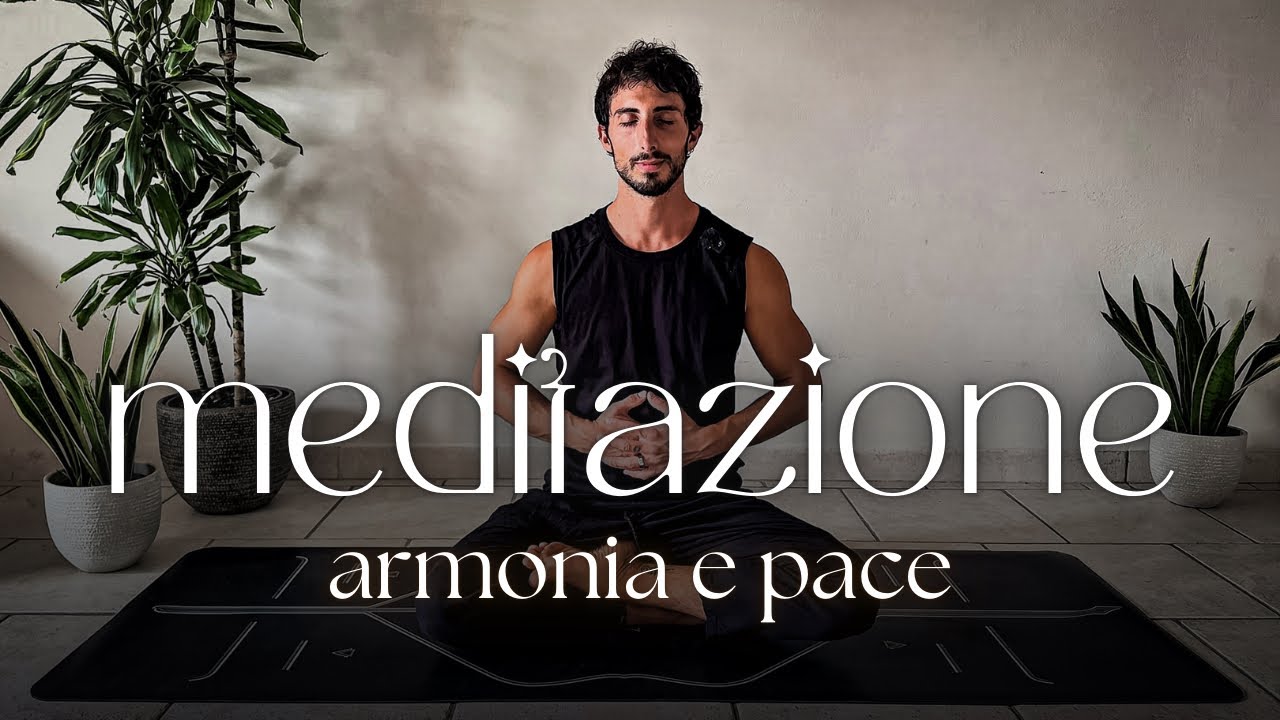 10 minuti | MEDITAZIONE | per PACE, ENERGIA, ARMONIA, CHIAREZZA, DE-STRESS