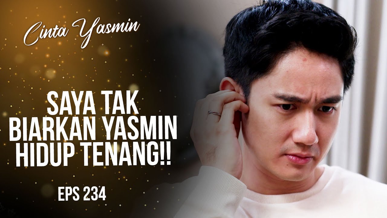 Romeo & Dirga Bongkar Orang Yang Ingin Mencelakakan Yasmin | CINTA YASMIN | EPS.234 (2/3)