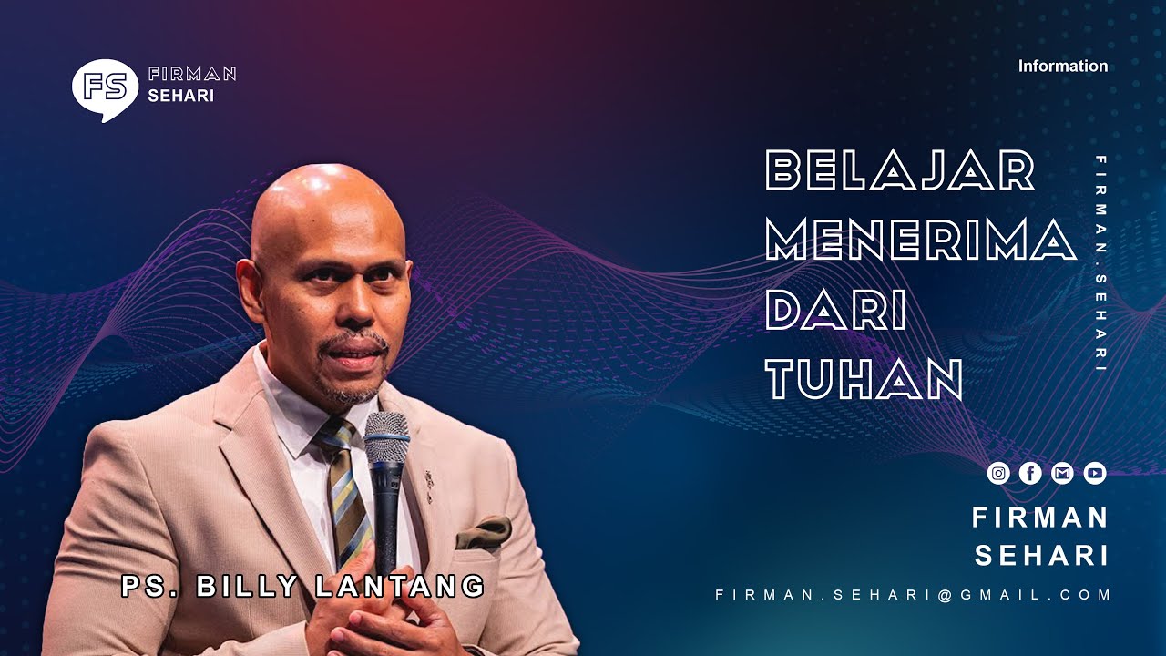 BELAJAR MENERIMA DARI TUHAN - PS. BILLY LANTANG - Firman Sehari