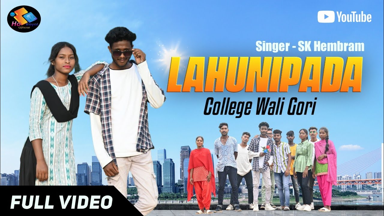 Lahuni pada College Wali Gori / New ho munda video #Skhembram #Raazbodra #Hovideo #trending #Lp