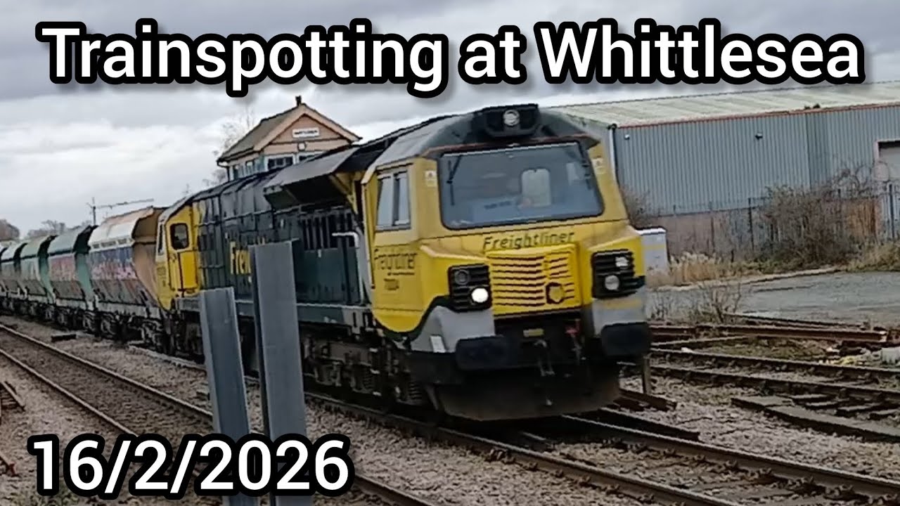 Trainspotting at Whittlesea 16/2/2026