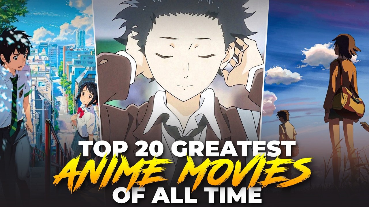 Top 20 Greatest Anime Movies Of All Time