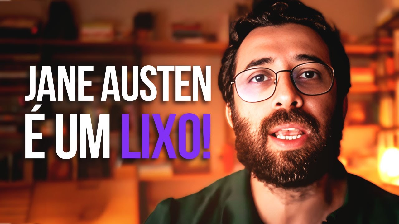 LITERATURA para VIRGEM? A verdade sobre Jane Austen que NINGUÉM te conta.