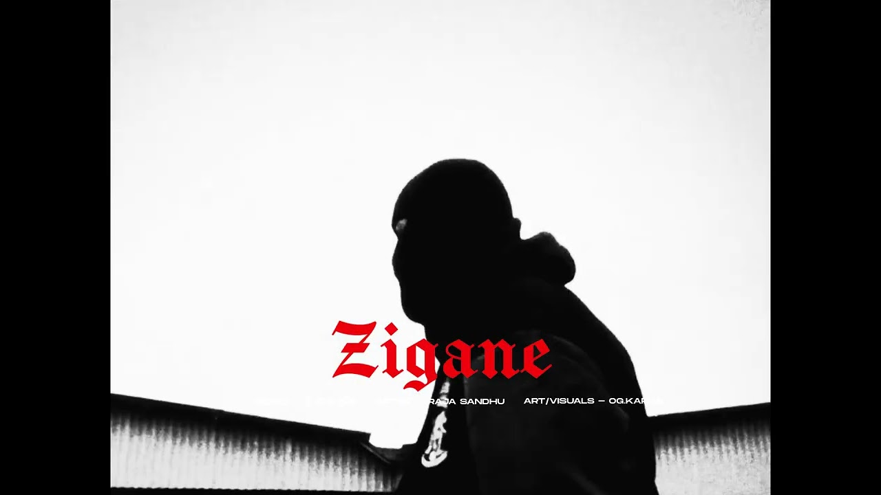 Zigane (OFFICIAL RAP SONG) RAJA SANDHU Latest Punjabi RAP Songs 2026