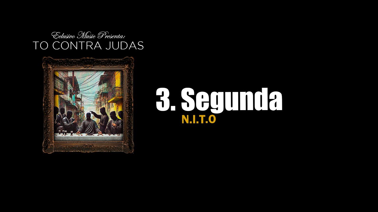 N.I.T.O - Segunda
