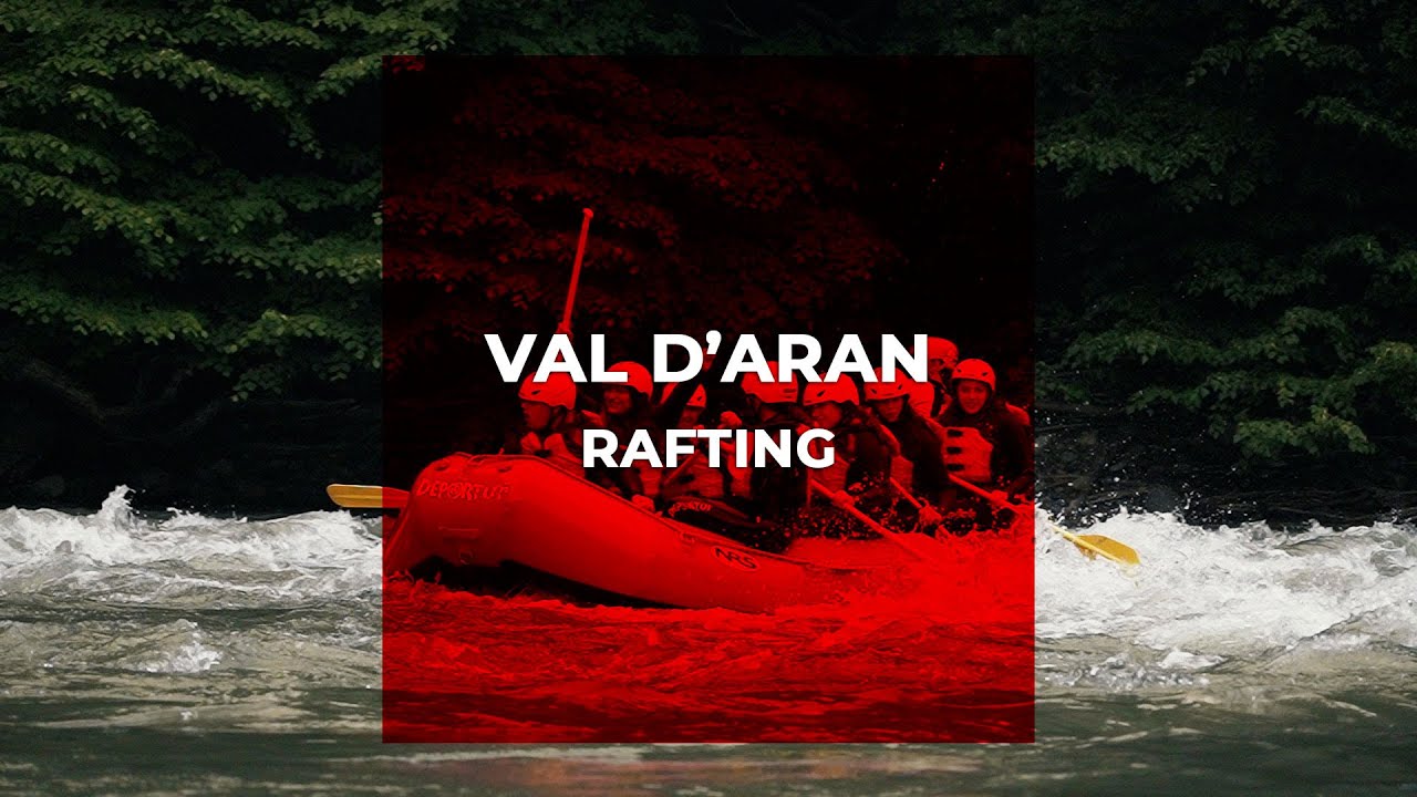 EVASION TV: VAL D'ARAN RAFTING