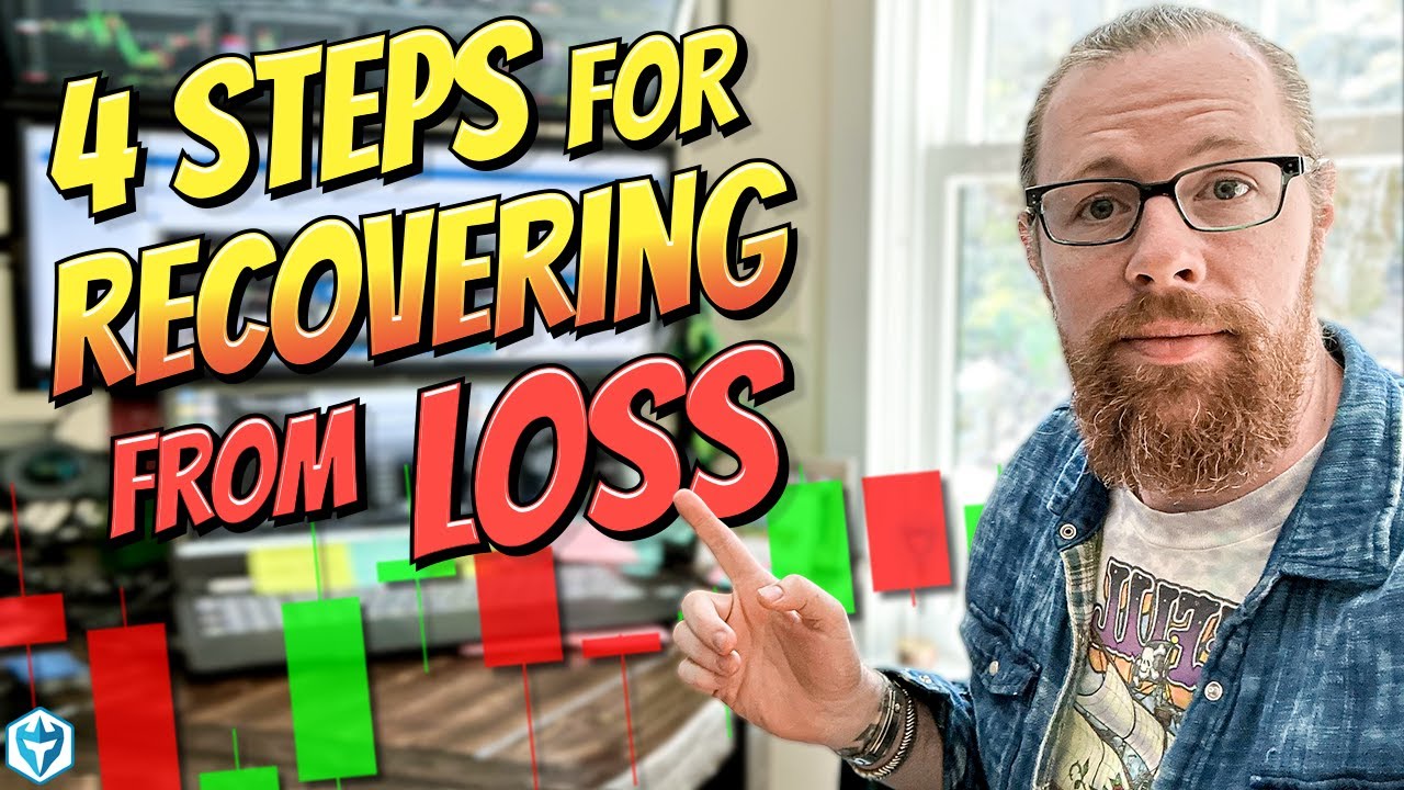 4 Steps for Recovering from Loss (I&rsquo;m in a draw down 😥 )
