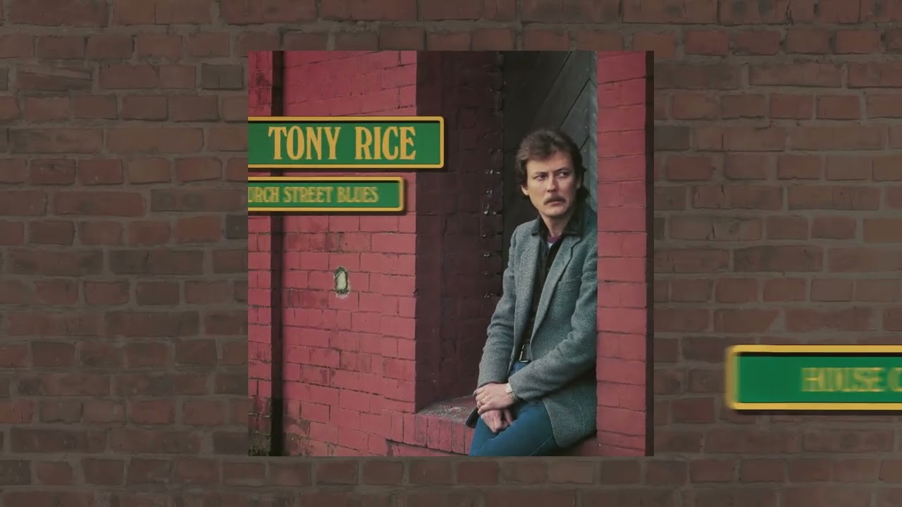 Tony Rice - House Carpenter (Official Audio)