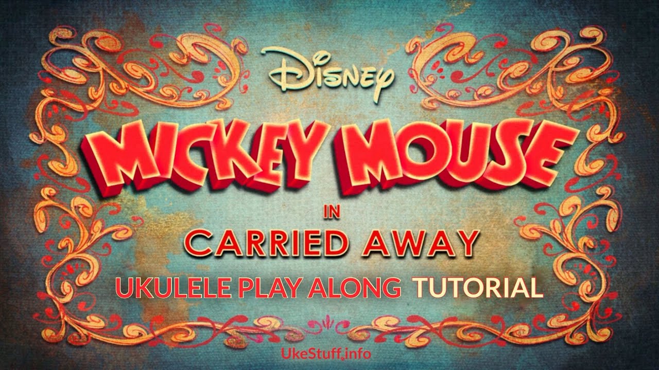 Carried Away Ukulele Play Along Tutorial