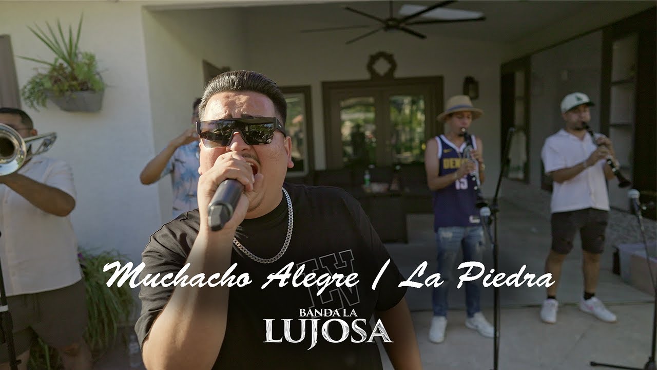 MUCHACHO ALEGRE / LA PIEDRA | Banda La Lujosa (En Vivo)