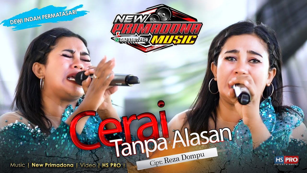CERAI TANPA ALASAN _ Indah Dewi Permatasari ( New Primadona Music )