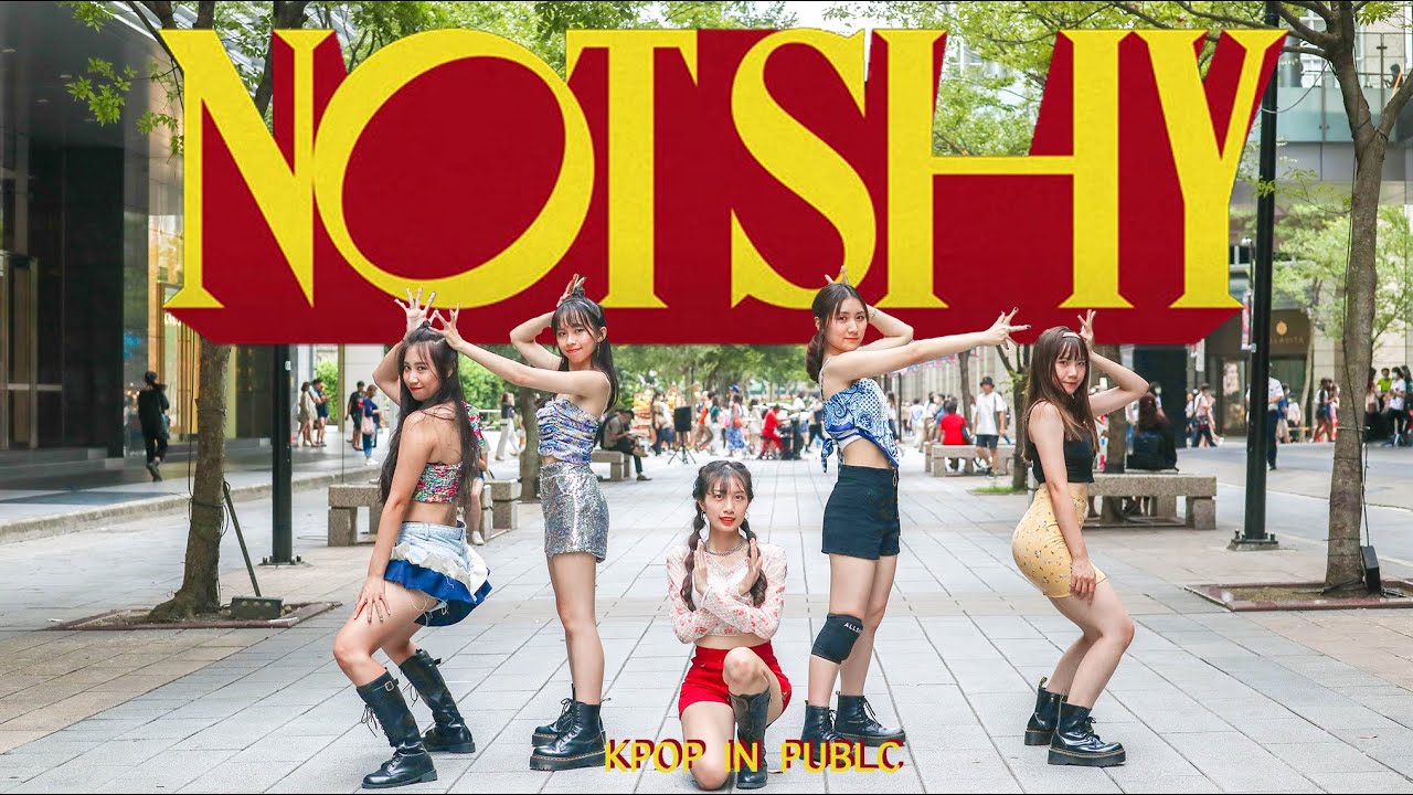 [KPOP IN PUBLIC CHALLENGE] ITZY (있지) - Not Shy Dance Cover by F.Nix from Taiwan