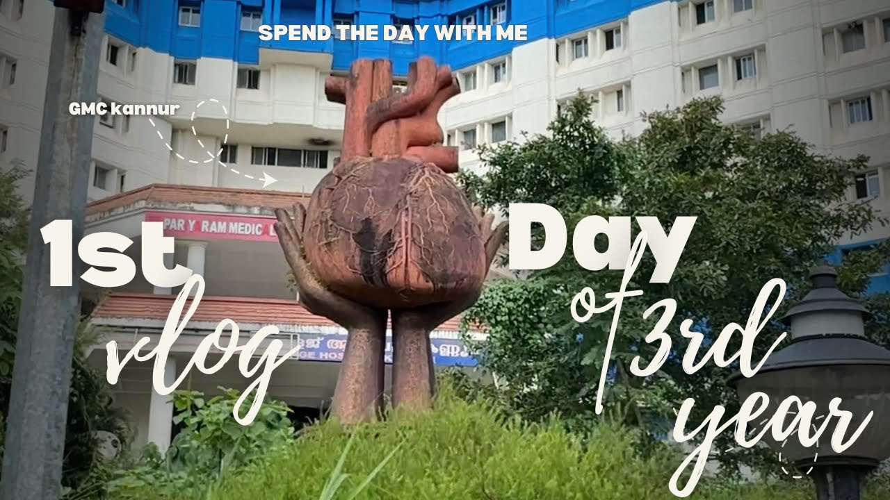1st day of third year | GMC KANNUR 