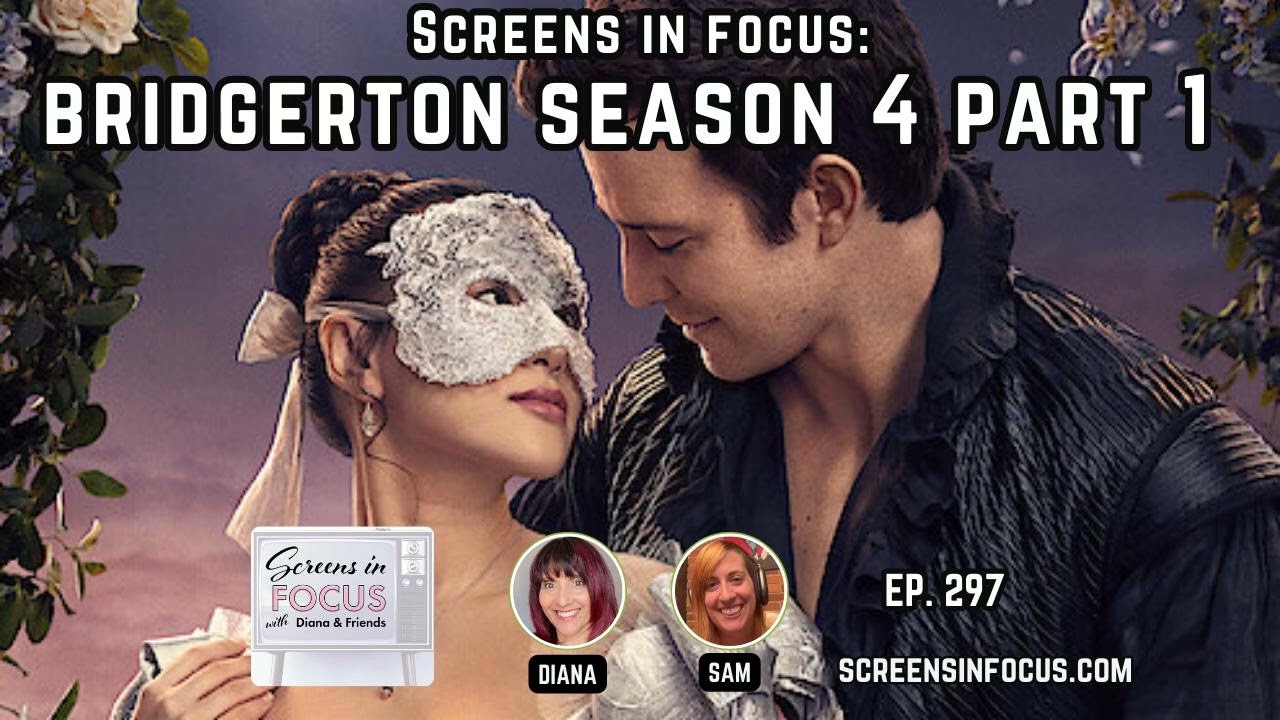 (Audio Version) Bridgerton Season 4, Part 1: Characters, Class, and Consequences