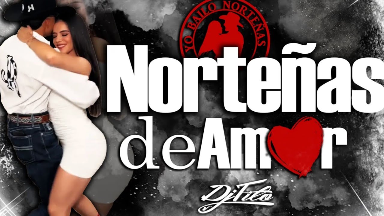 NorteÑas de Amor❤️🥀 2023