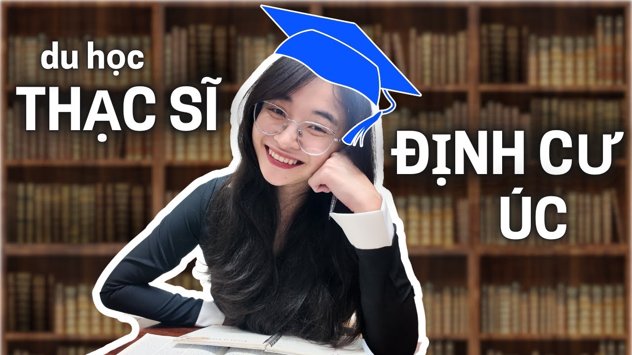 Tóm tắt DU HỌC VÀ ĐỊNH CƯ ÚC