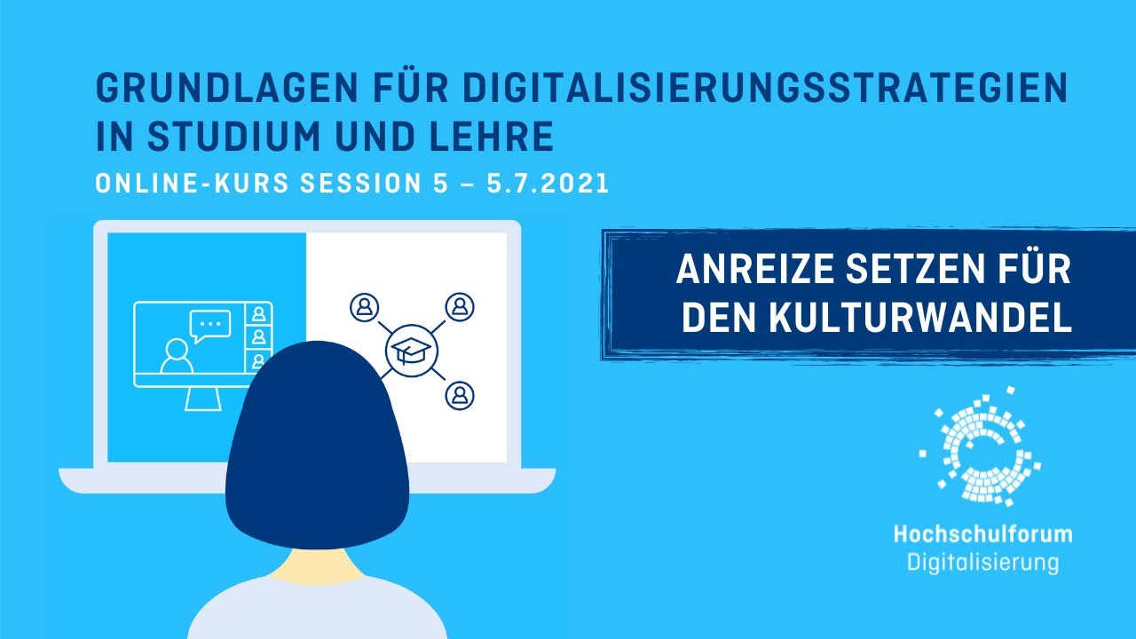 Strategiekurs Session 5 - Anreize setzen f&uuml;r den Kulturwandel, 5.7.2021