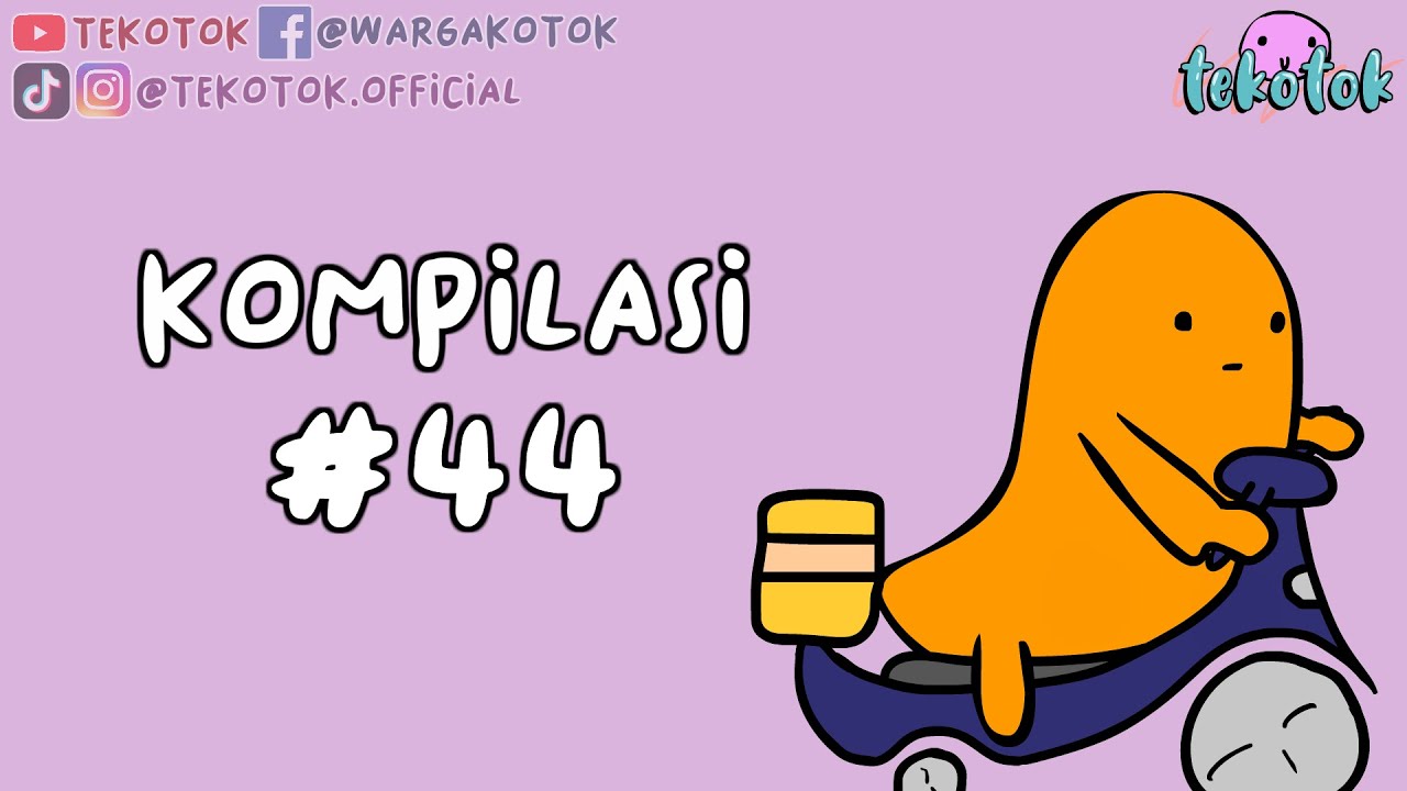 Kompilasi Tekotok #44