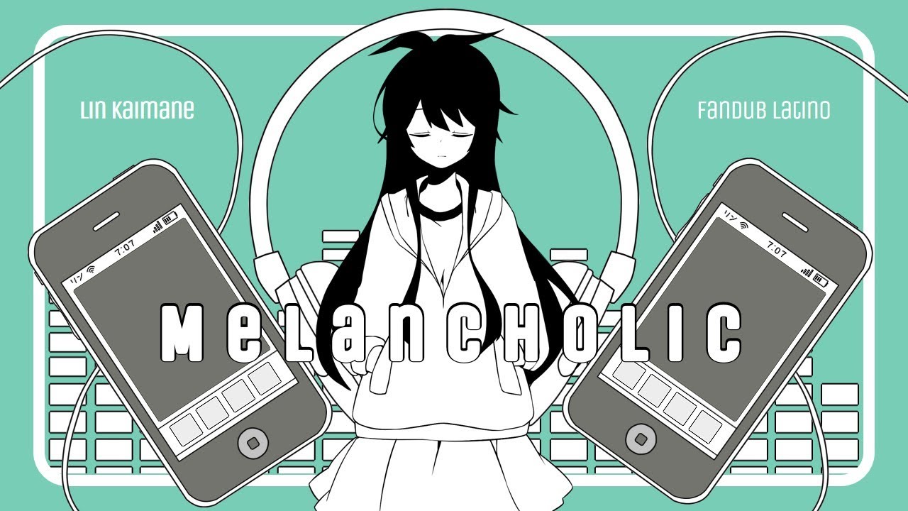 【Lin】 M E L A N C H O L I C 【Cover en Espa&ntilde;ol】