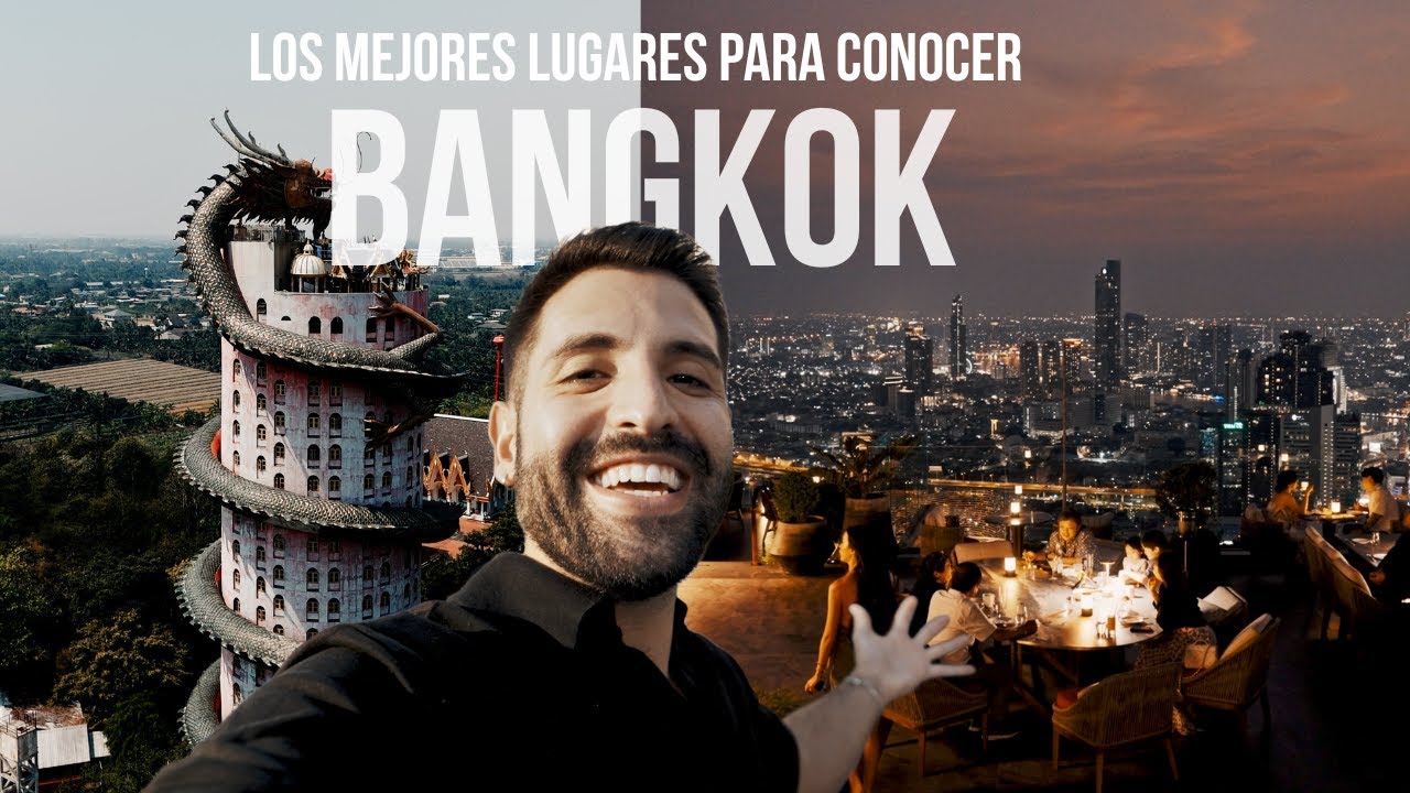 Qué ver en BANGKOK en 3 DÍAS | 9 lugares imperdibles