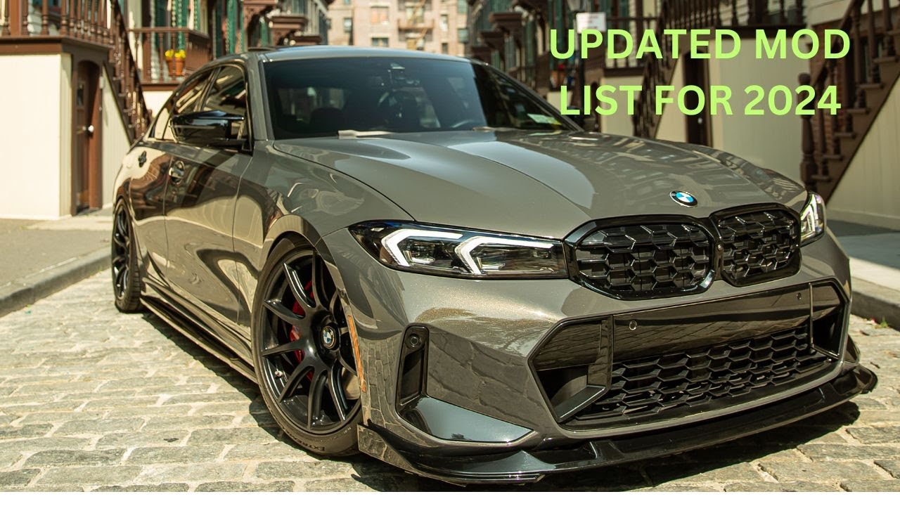 UPDATED MOD LIST FOR MY 2023 M340 🥳