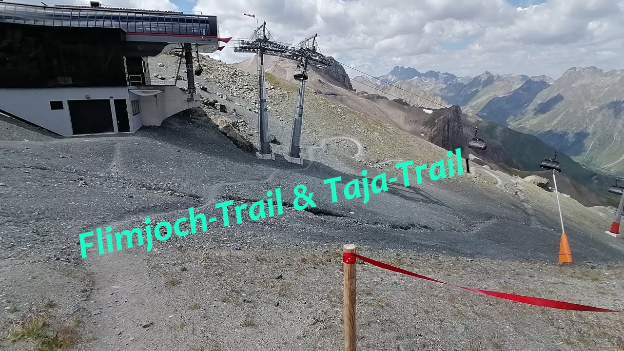 Tourspontan Flimjoch Trail die zweite & Taja Trail