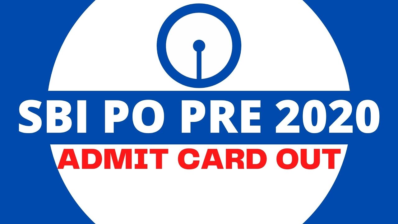 SBI PO Pre 2020 Admit Card Out