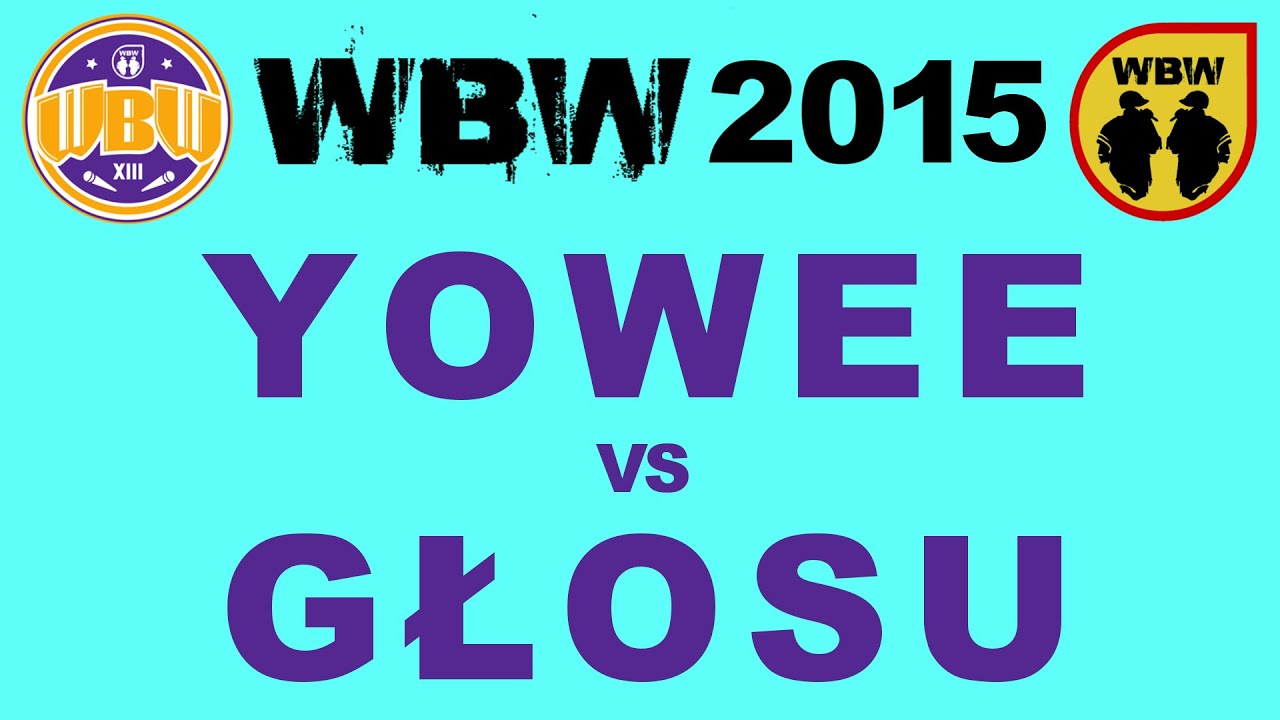 Yowee 🆚 Głosu 🎤 WBW 2015 Gdańsk (freestyle rap battle)