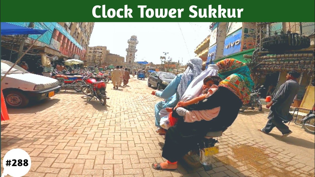 Walking In Clock Tower Sukkur #EastWalks