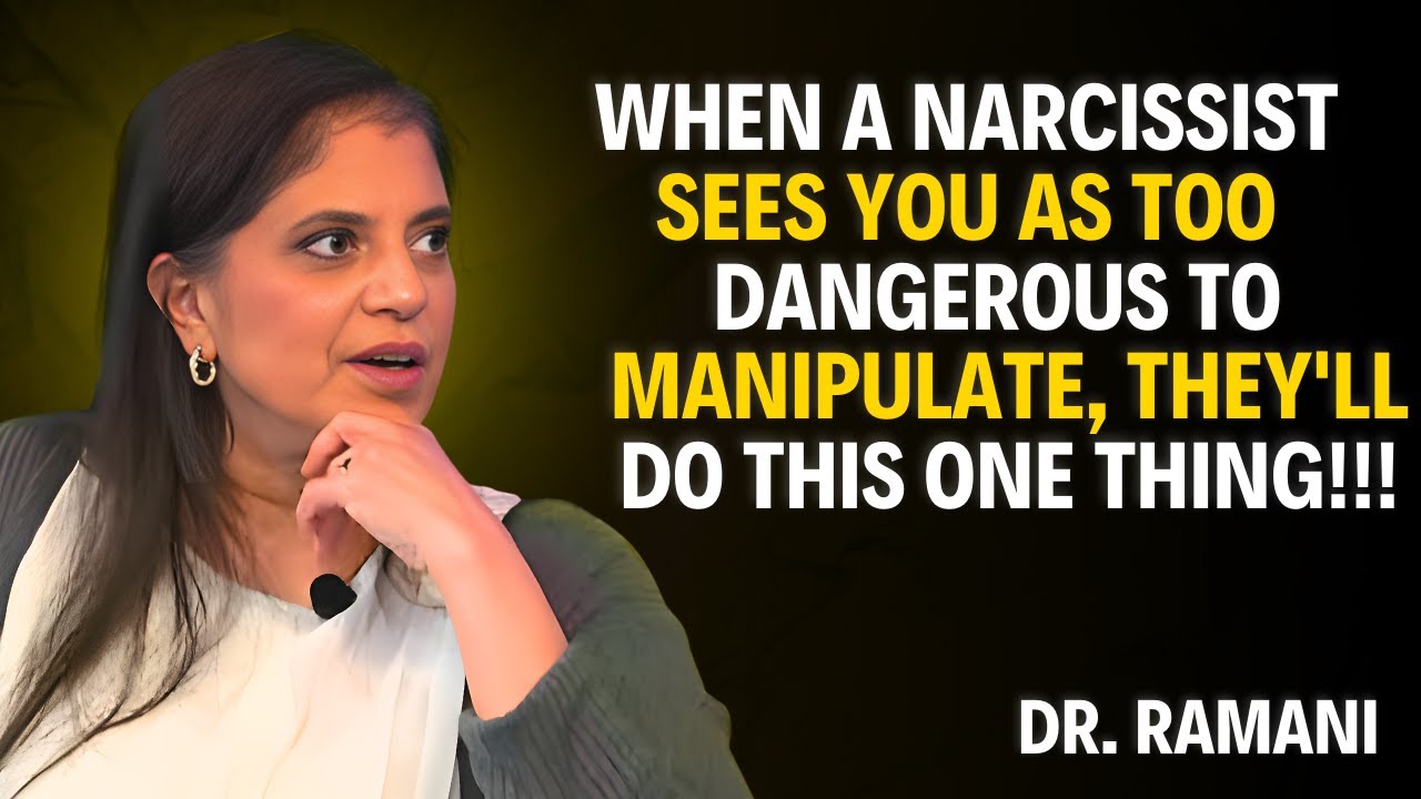 When a Narcissist Sees You as Too Dangerous to Manipulate, They’ll Try This One Trick  | DR. Ramani