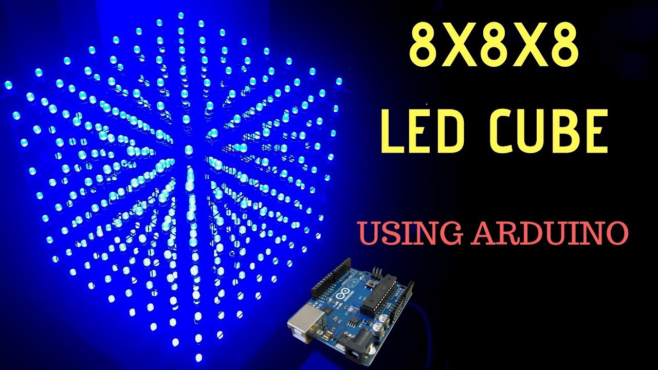 Как сделать светодиодный куб 8x8x8 с помощью Arduino