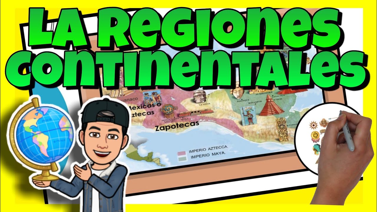 🌍 REGIONES CONTINENTALES | Geograf&iacute;a