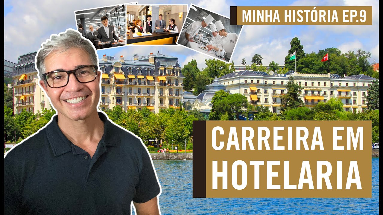 POR QUE DECIDI ESTUDAR HOTELARIA? - MINHA HISTÓRIA, EPISÓDIO 9 - Por Carioca NoMundo
