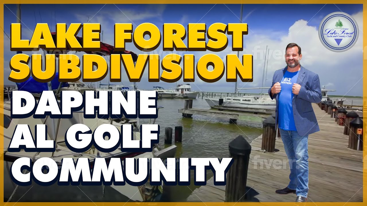 Tour Alabama's Largest Subdivision: Lake Forest in Daphne AL