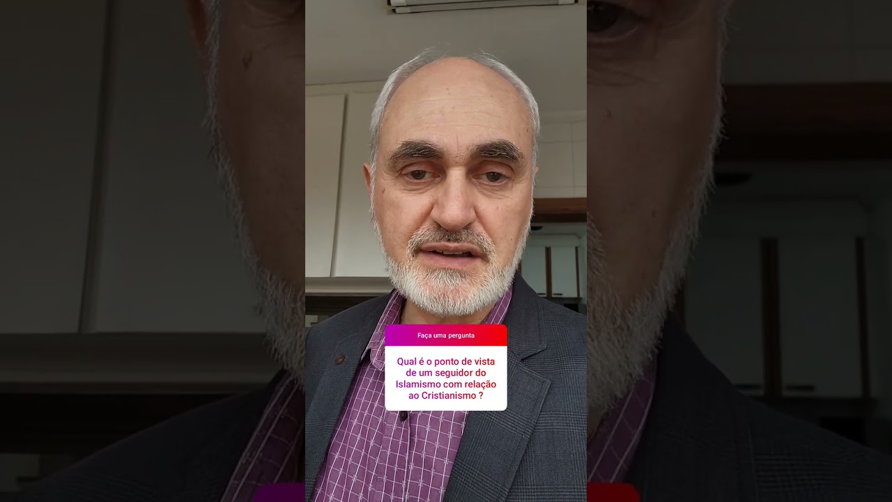 QUAL &Eacute; O PONTO DE VISTA DE UM SEGUIDOR DO ISLAMISMO COM RELA&Ccedil;&Atilde;O AO CRISTIANISMO? #shorts