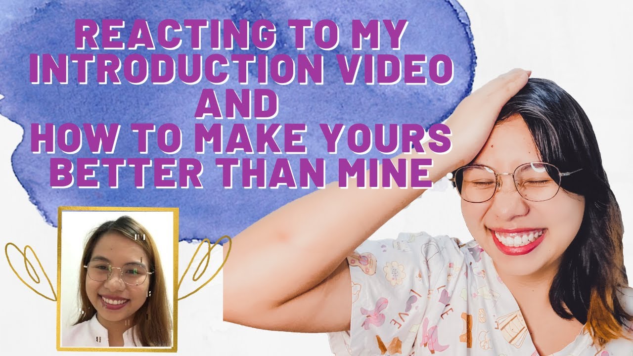 TIPS AND TRICKS ON HOW TO MAKE YOUR INTRODUCTION VIDEO 2023 | Eulie Tan