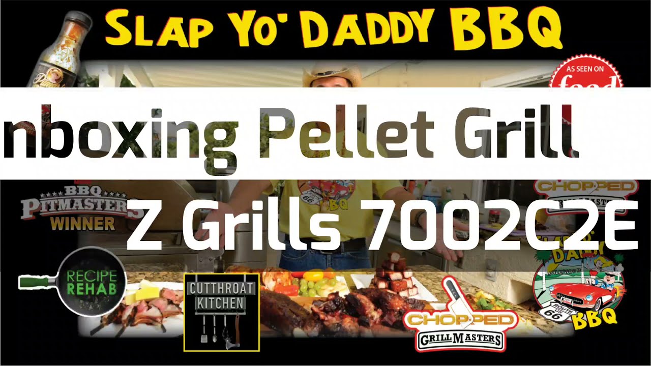 Z Grills Model 7002C2E Unboxing First Cook | Champion Pitmaster Harry Soo SlapYoDaddyBBQ.com