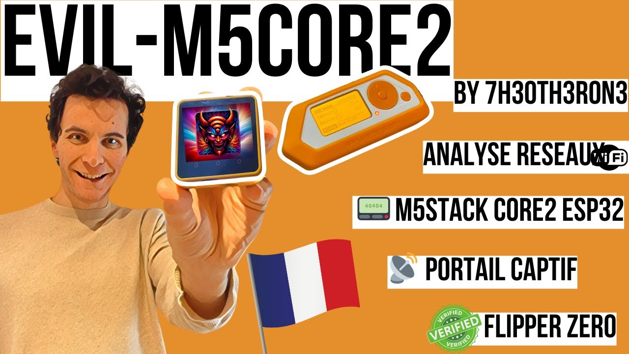 🇫🇷 Présentation et Installation du M5Stack 👹 Evil-M5Core2 👹  ESP32 🇫🇷