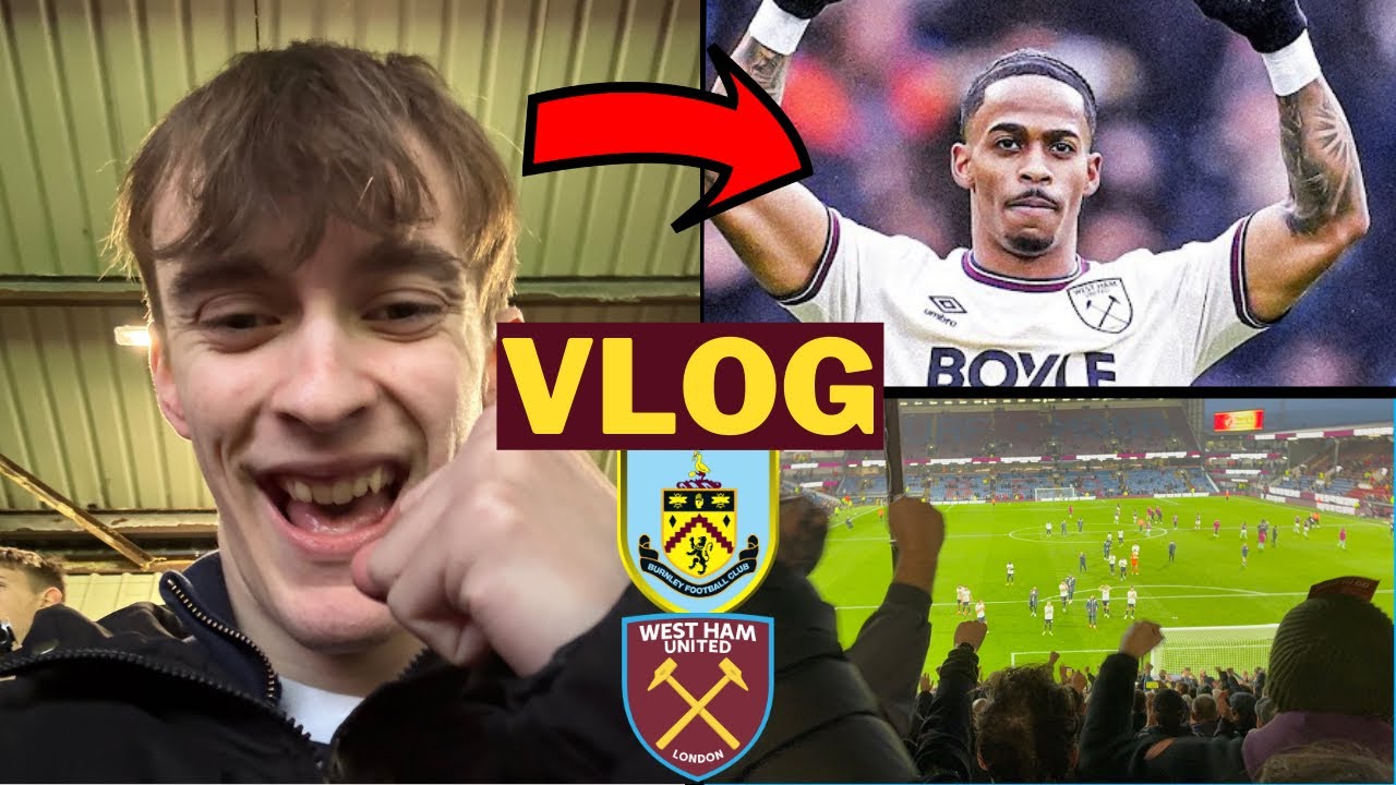 *HAMMERS SURVIVAL HOPES STILL ALIVE* Burnley 0-2 West Ham Premier League Away Day Match Vlog