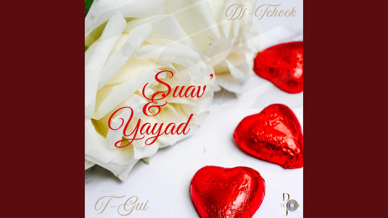 Suav'& Yayad (feat. T-Gui)