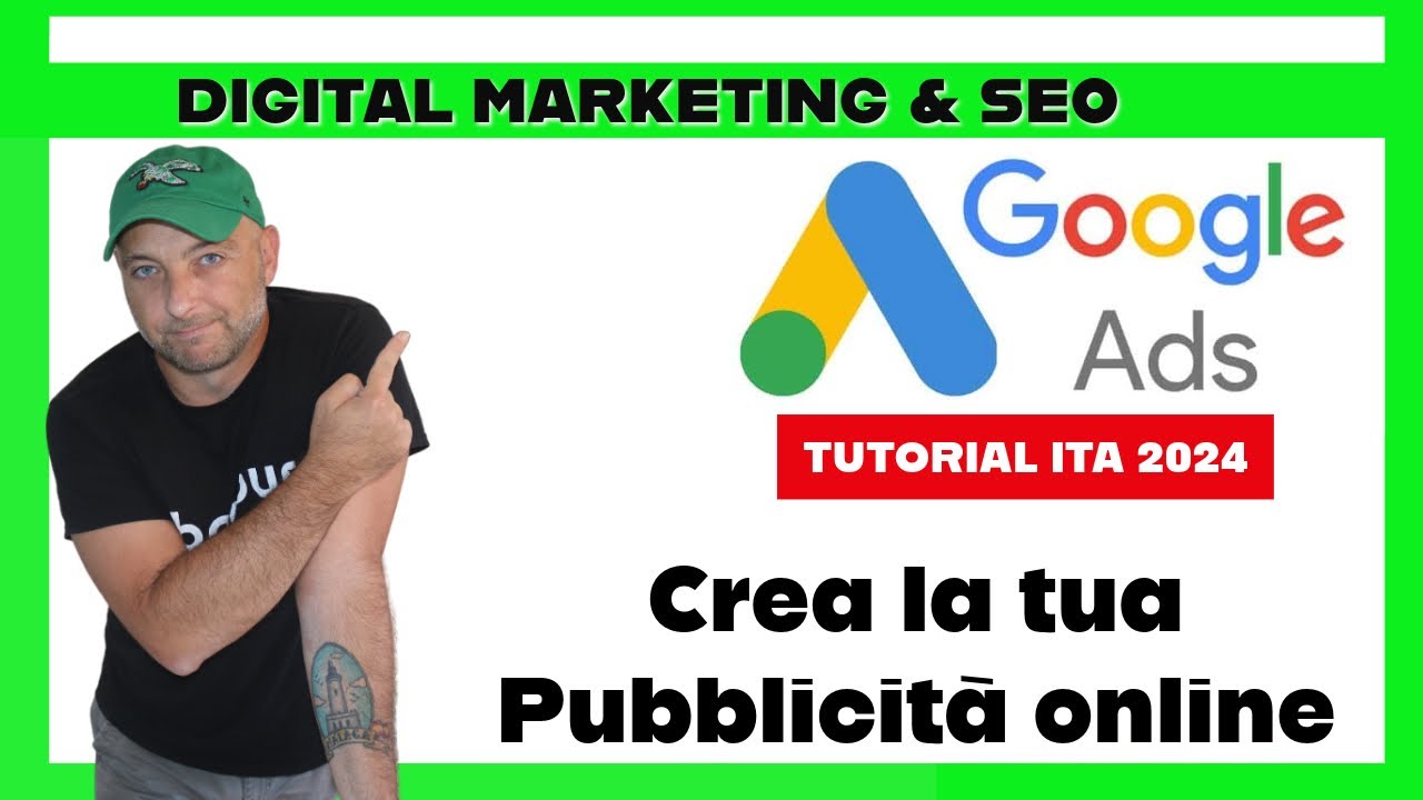 🚀 GOOGLE ADS TUTORIAL 2024 👉 Crea la tua prima pubblicità online. Corso Gratis principianti Italiano