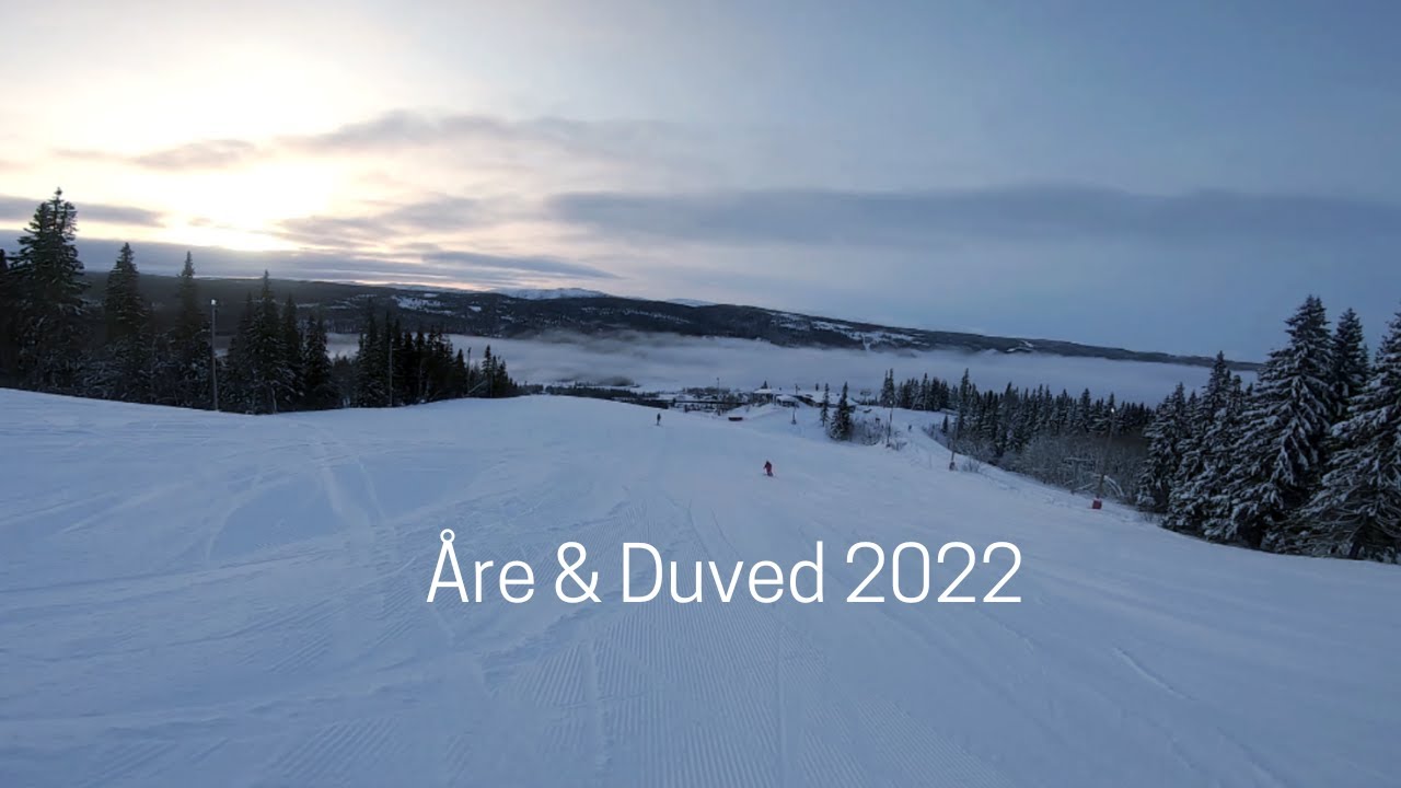 Explore Åre & Duved 2022: An Adventure of a Lifetime