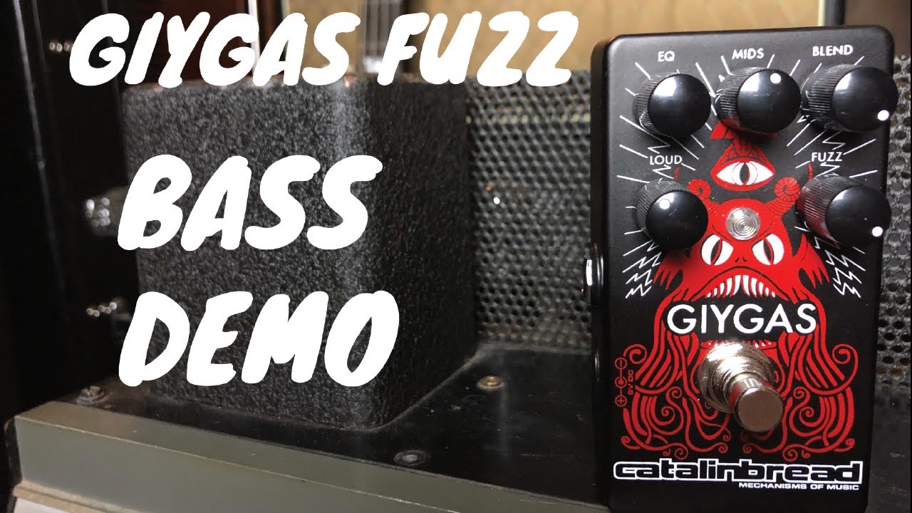 Catalinbread Effects Giygas Fuzz (BASS DEMO)