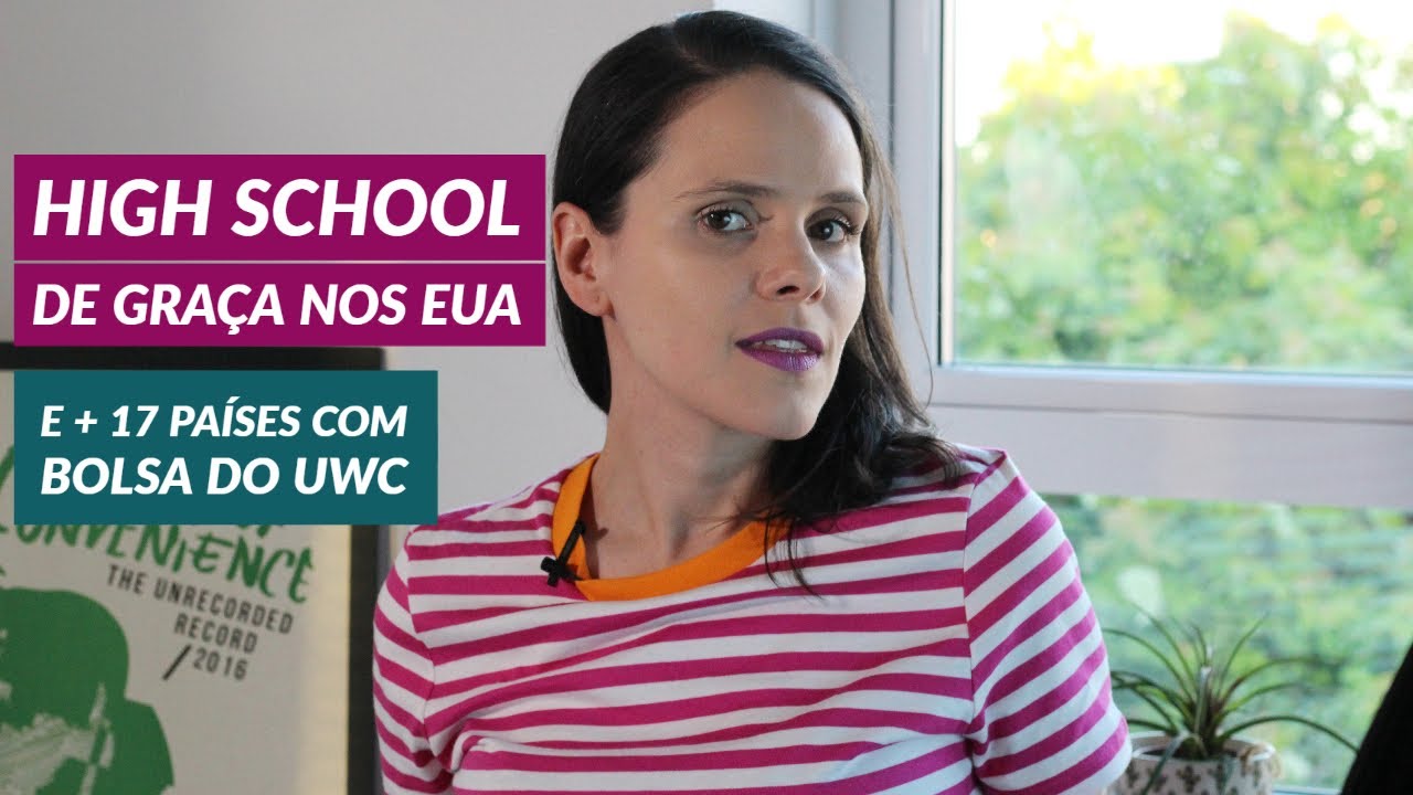 UWC: Como fazer high school nos EUA de graça! - Partiu Intercâmbio