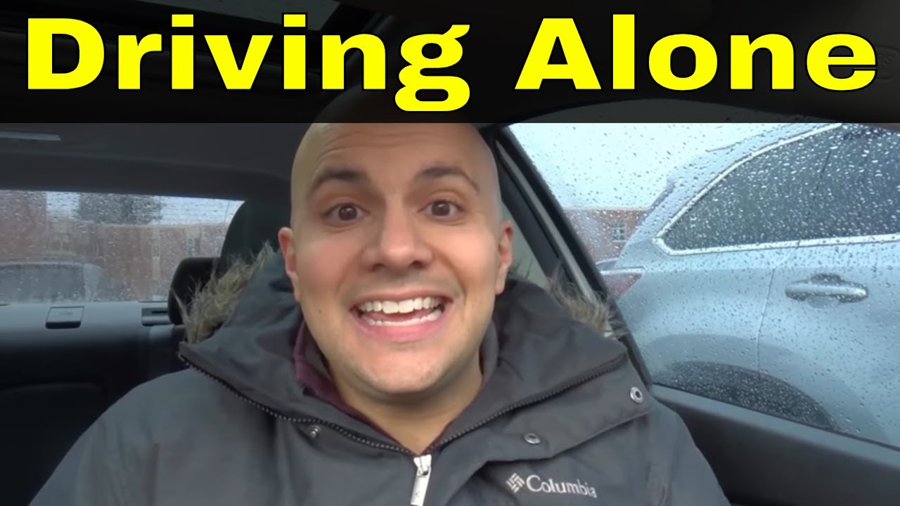 5 Tips For Driving Alone For The First Time