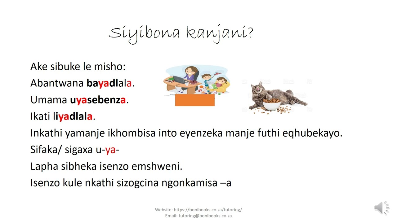 IsiZulu Lesson 12 Inkathi Yamanje Eqhubekayo (Present continuous tense)