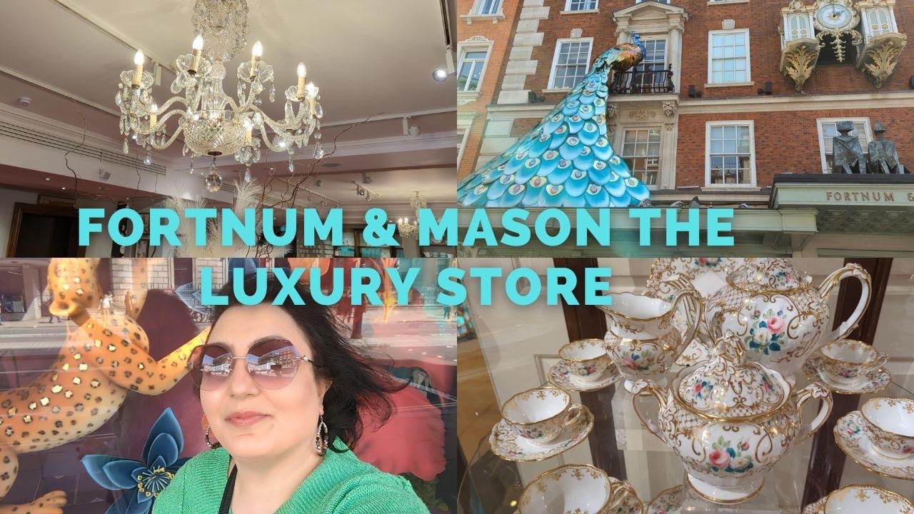 FORTNUM & MASON LONDON | MOST FAMOUS | LUXURY TEA & DINNER SET