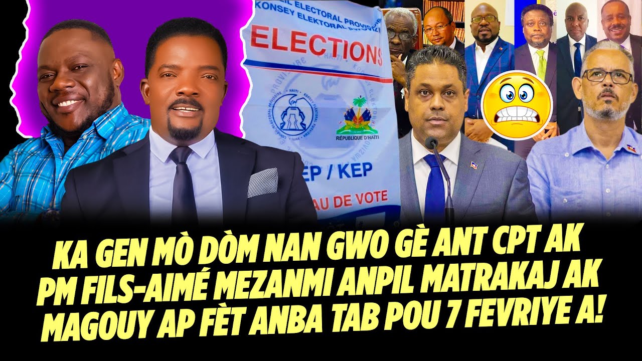 KA GEN MÒ DÒM NAN GWO GÈ ANT CPT AK PM FILS AIMÉ MEZANMI ANPIL MATRAKAJ AK MAGOUY AP FÈT ANBA T
